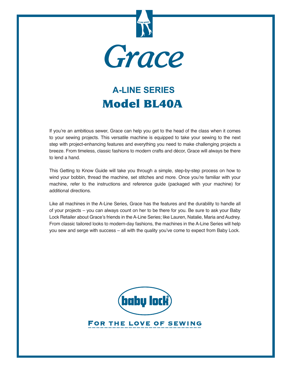 Model bl40a, A-line series | Baby Lock Grace (Previous Model) (BL40A) Quick Reference Guide User Manual | Page 2 / 20