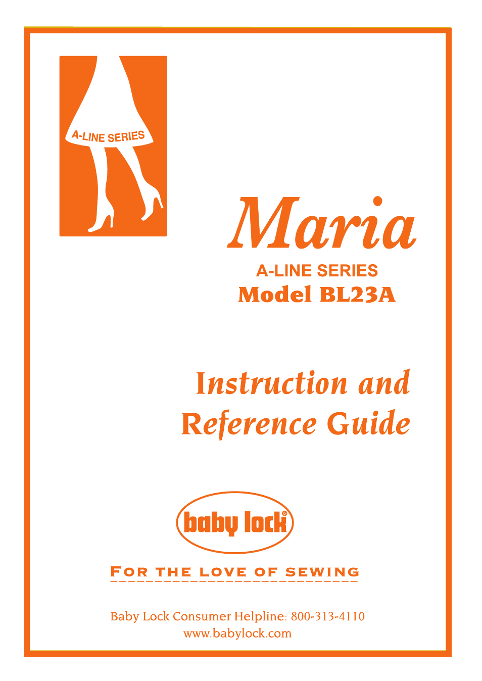 Baby Lock Maria (Previous Model) (BL23A) Instruction and Reference Guide User Manual | 78 pages