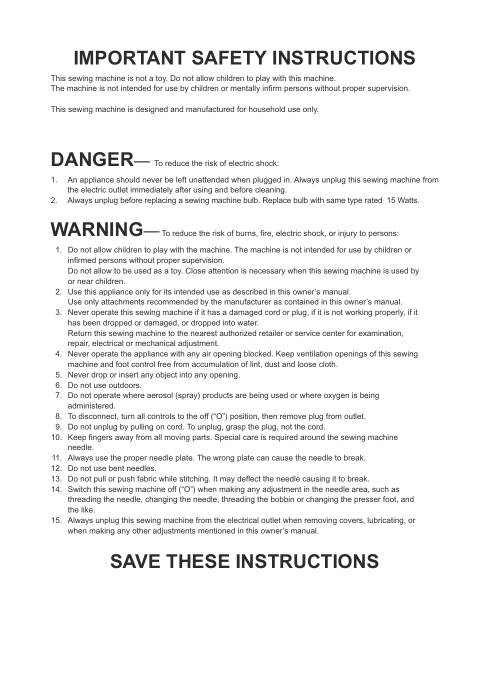 Important safety instructions, Danger, Warning | Save these instructions | Baby Lock Maria (Previous Model) (BL23A) Instruction and Reference Guide User Manual | Page 2 / 78