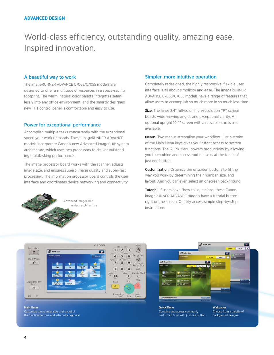 Simpler, more intuitive operation, Advanced design a beautiful way to work, Power for exceptional performance | Canon IMAGERUNNER ADVANCE C7055 User Manual | Page 4 / 12