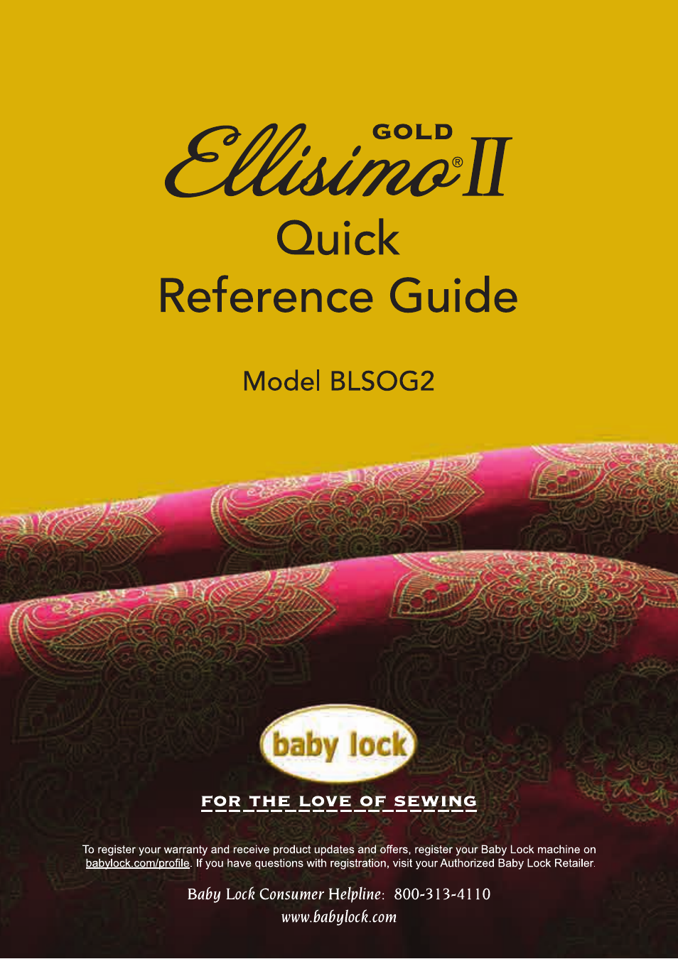 Baby Lock Ellisimo Gold 2 (BLSOG2) Quick Reference Guide User Manual | 96 pages