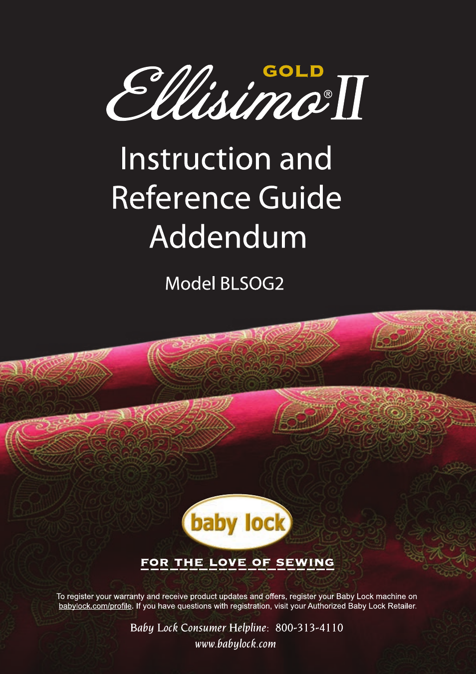 Baby Lock Ellisimo Gold 2 (BLSOG2) Instruction and Reference Guide Addendum User Manual | 32 pages