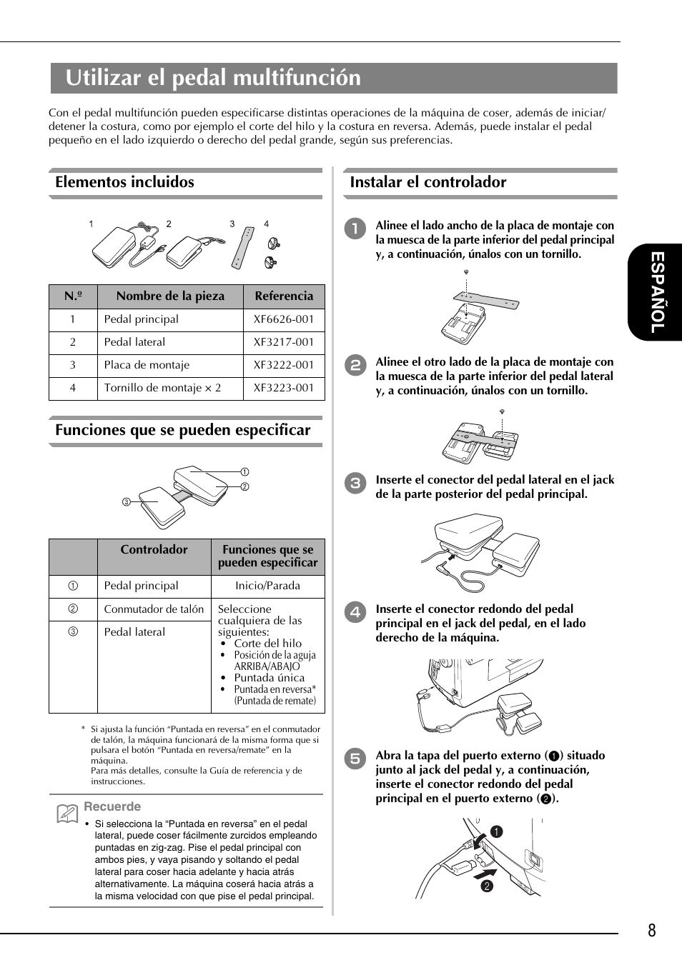 Utilizar el pedal multifunción, 8español, Instalar el controlador | Baby Lock Ellisimo Gold 2 (BLSOG2) Instruction and Reference Guide Addendum User Manual | Page 19 / 32