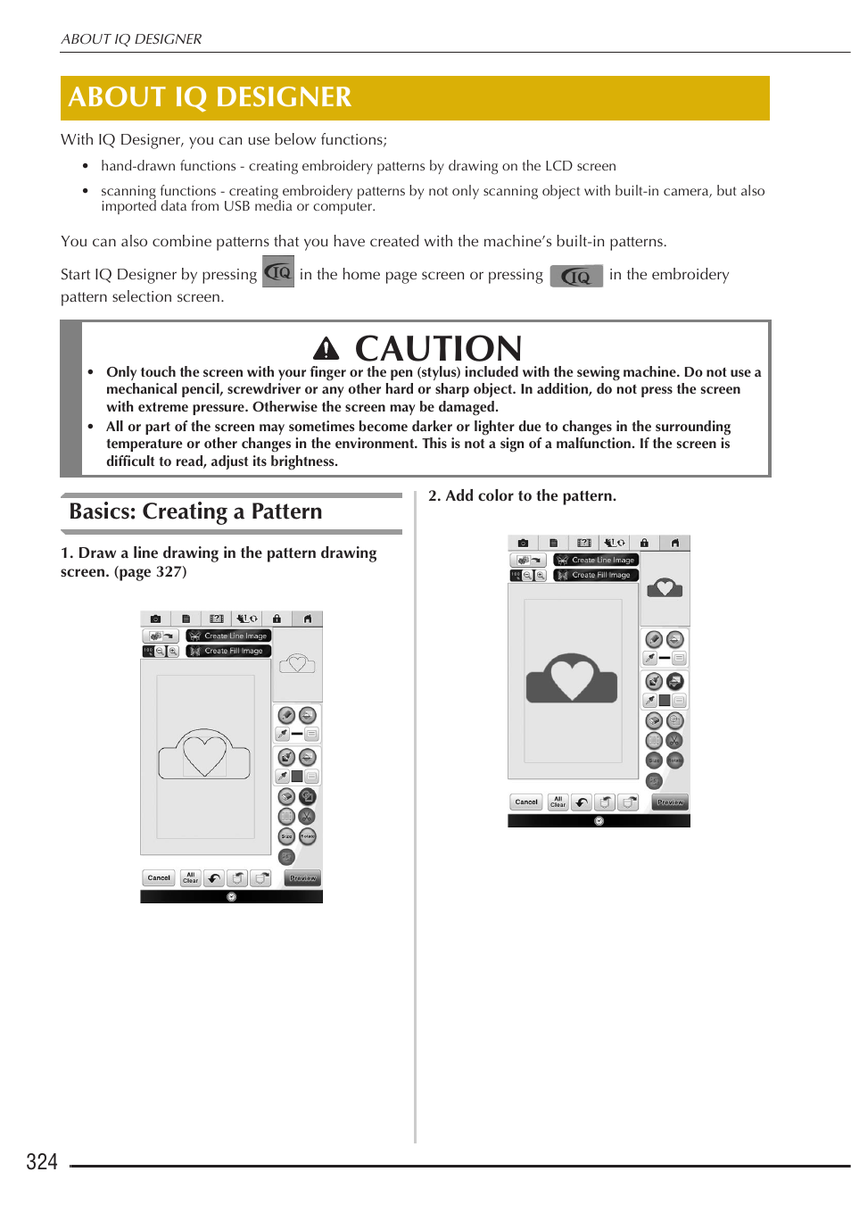 Caution, About iq designer, Basics: creating a pattern | Baby Lock Destiny (BLDY) Instruction & Reference Guide-Part2 User Manual | Page 131 / 225