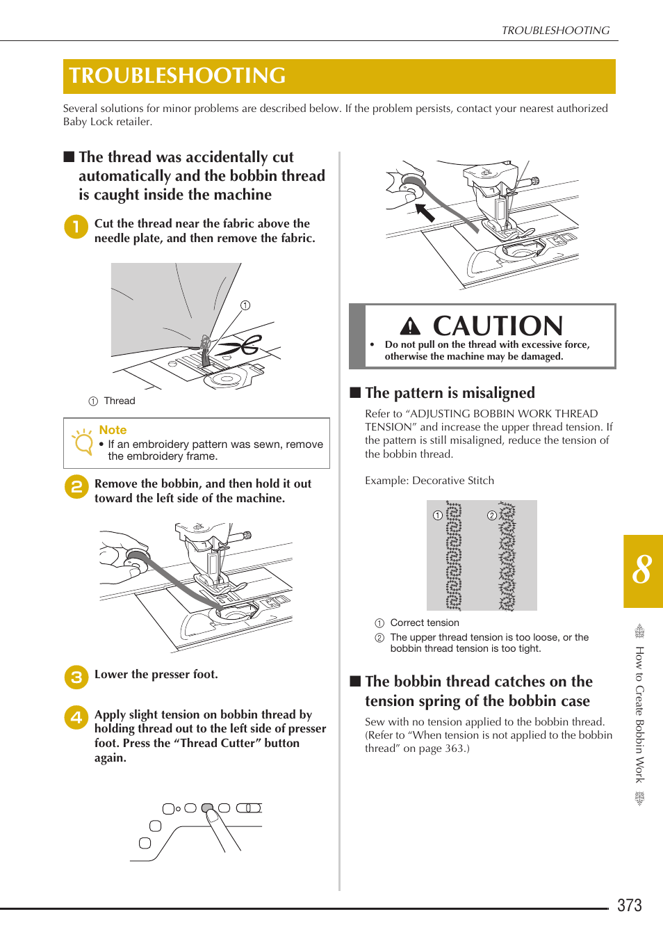 Caution, Troubleshooting, The pattern is misaligned | Baby Lock Destiny (BLDY) Instruction & Reference Guide-Part2 User Manual | Page 180 / 225