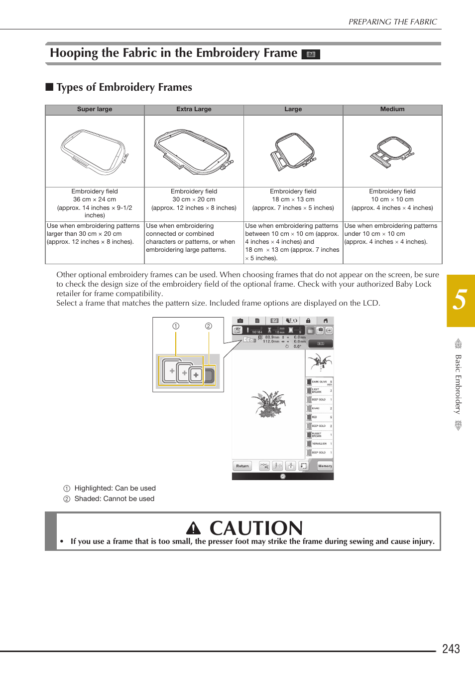 Caution, Hooping the fabric in the embroidery frame, Types of embroidery frames | Baby Lock Destiny (BLDY) Instruction & Reference Guide-Part2 User Manual | Page 50 / 225