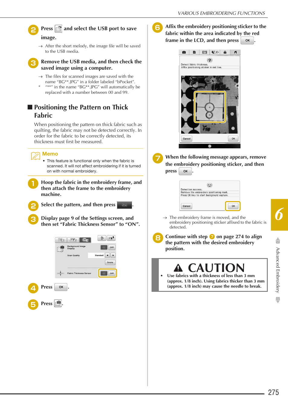 Caution, Positioning the pattern on thick fabric | Baby Lock Destiny (BLDY) Instruction & Reference Guide-Part2 User Manual | Page 82 / 225