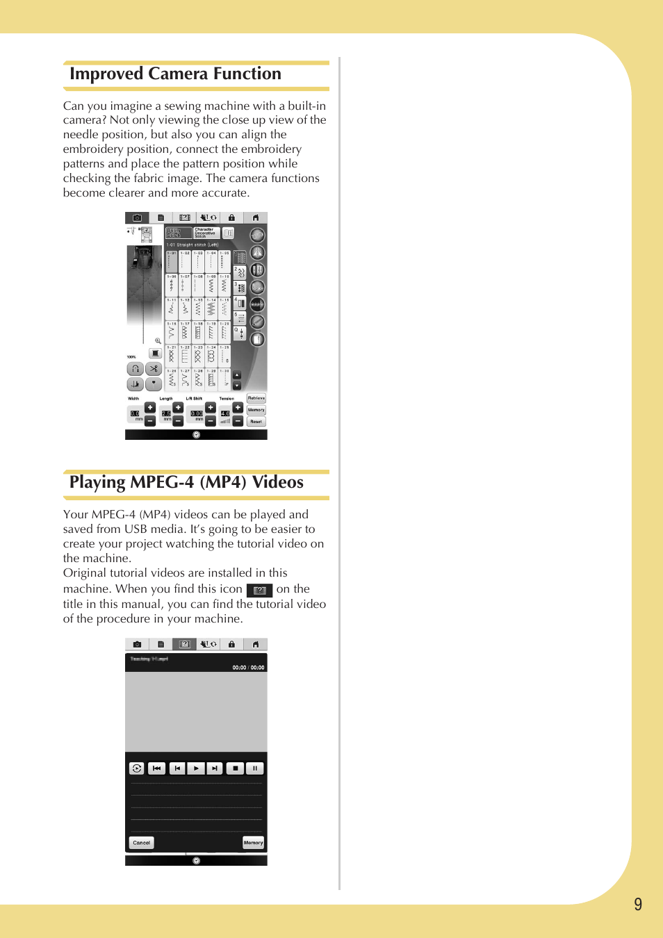 Improved camera function, Playing mpeg-4 (mp4) videos | Baby Lock Destiny (BLDY) Instruction & Reference Guide-Part1 User Manual | Page 11 / 196