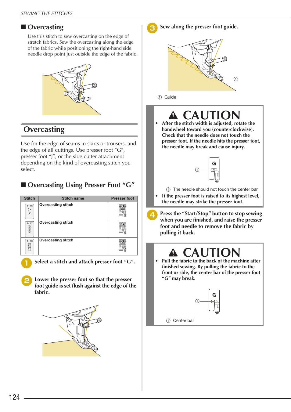 Caution, Overcasting, Overcasting using presser foot “g | Baby Lock Destiny (BLDY) Instruction & Reference Guide-Part1 User Manual | Page 126 / 196