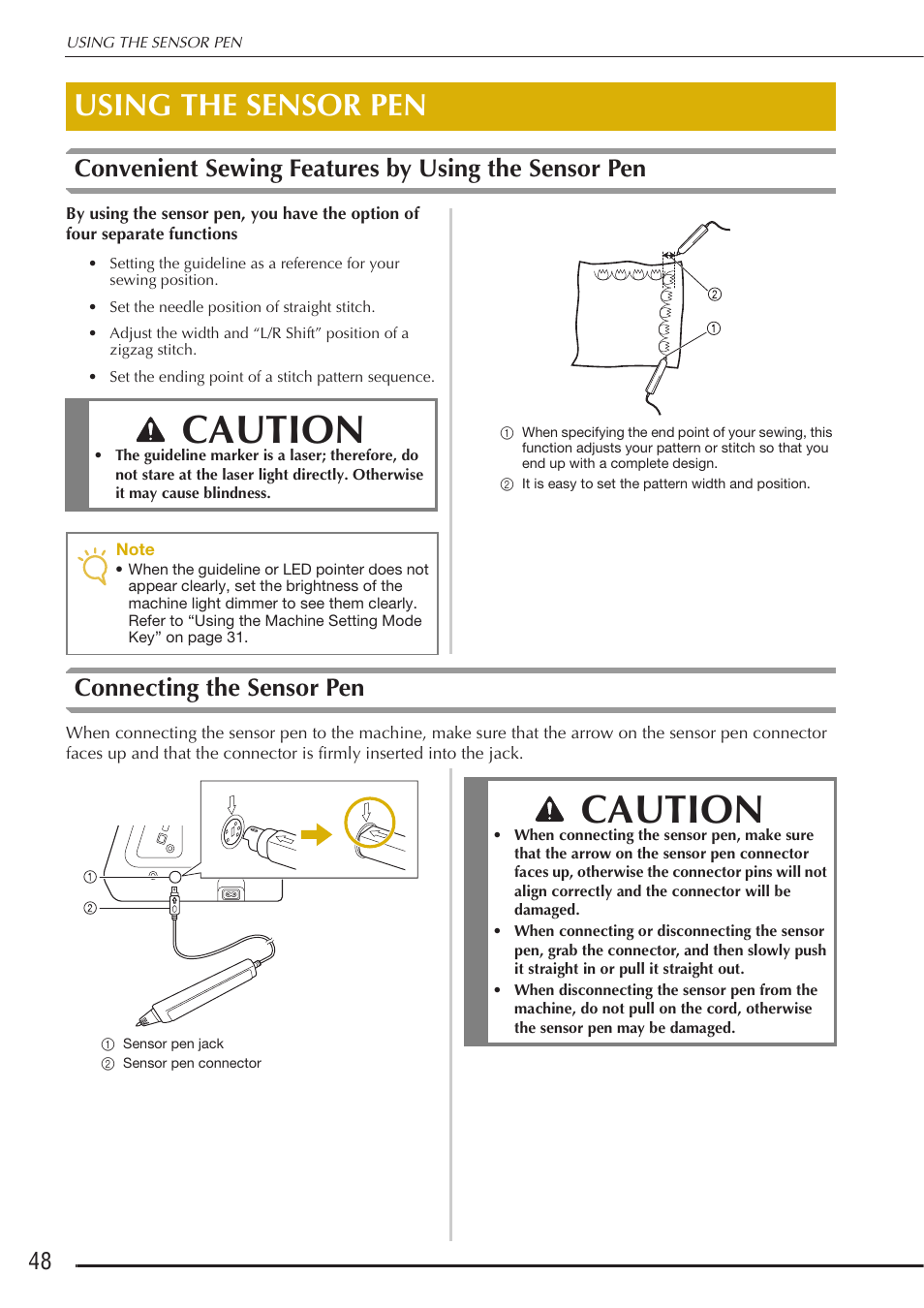 Caution, Using the sensor pen, Convenient sewing features by using the sensor pen | Connecting the sensor pen | Baby Lock Destiny (BLDY) Instruction & Reference Guide-Part1 User Manual | Page 50 / 196