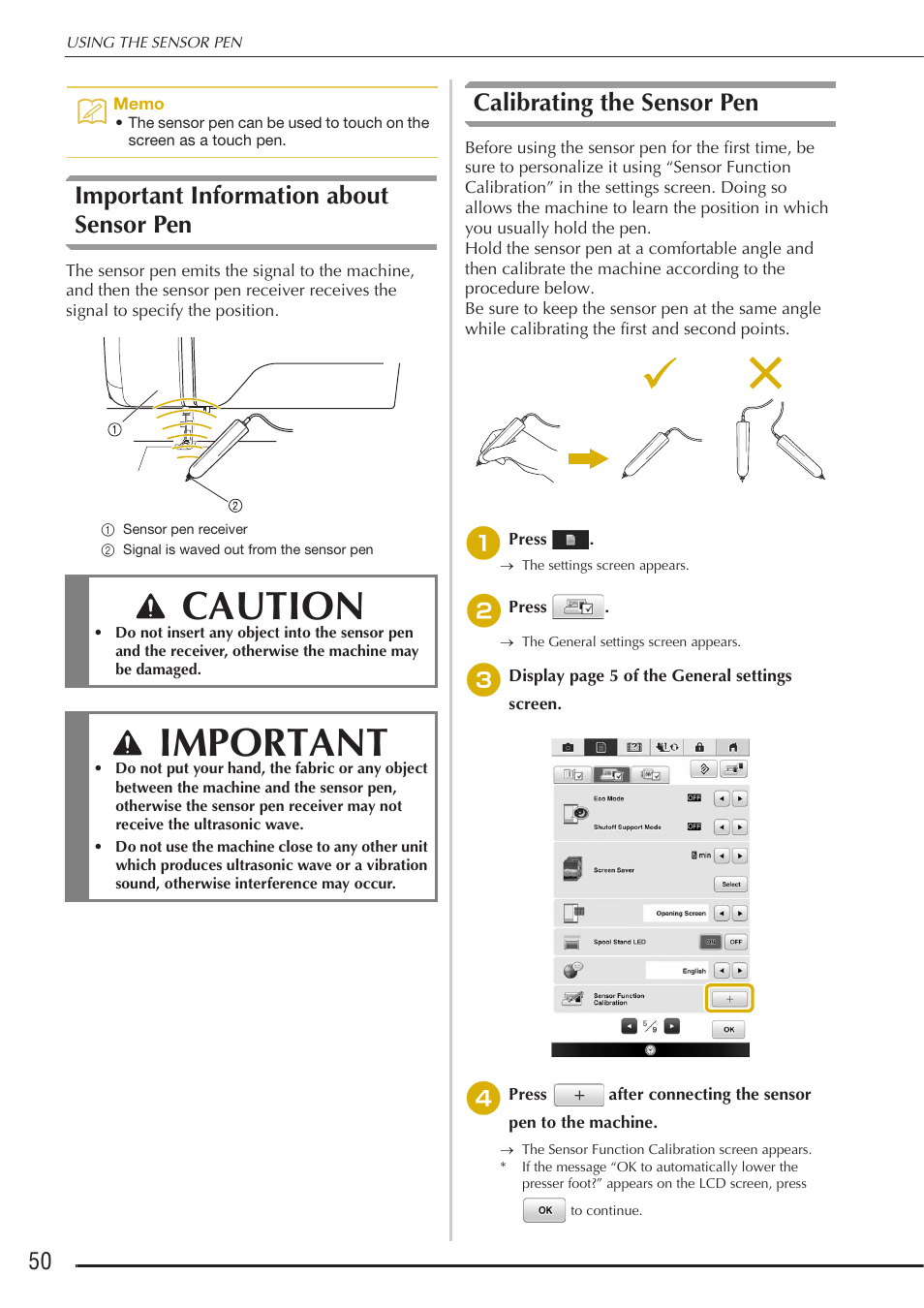 Caution, Important, Important information about sensor pen | Calibrating the sensor pen | Baby Lock Destiny (BLDY) Instruction & Reference Guide-Part1 User Manual | Page 52 / 196