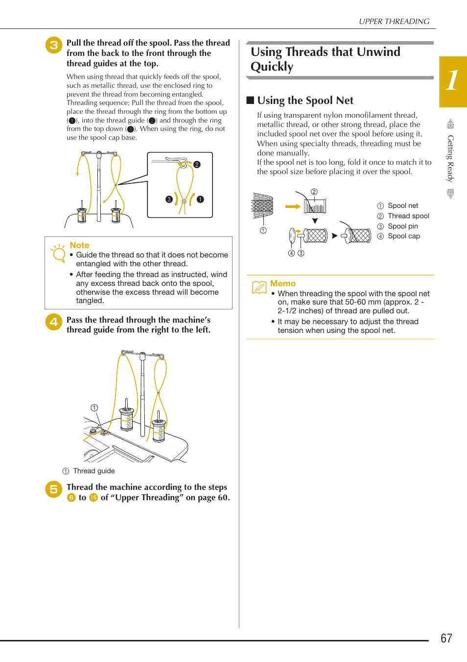 Using threads that unwind quickly, Using the spool net | Baby Lock Destiny (BLDY) Instruction & Reference Guide-Part1 User Manual | Page 69 / 196