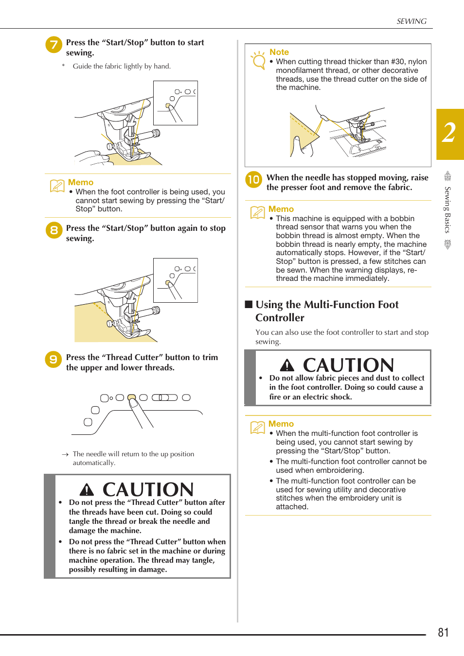 Caution, Using the multi-function foot controller | Baby Lock Destiny (BLDY) Instruction & Reference Guide-Part1 User Manual | Page 83 / 196