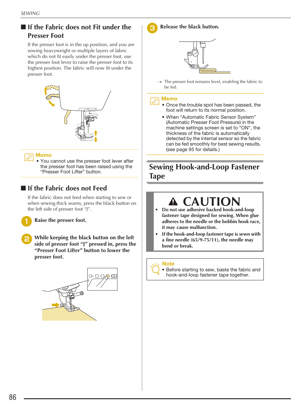 Caution, Sewing hook-and-loop fastener tape, If the fabric does not fit under the presser foot | If the fabric does not feed | Baby Lock Destiny (BLDY) Instruction & Reference Guide-Part1 User Manual | Page 88 / 196