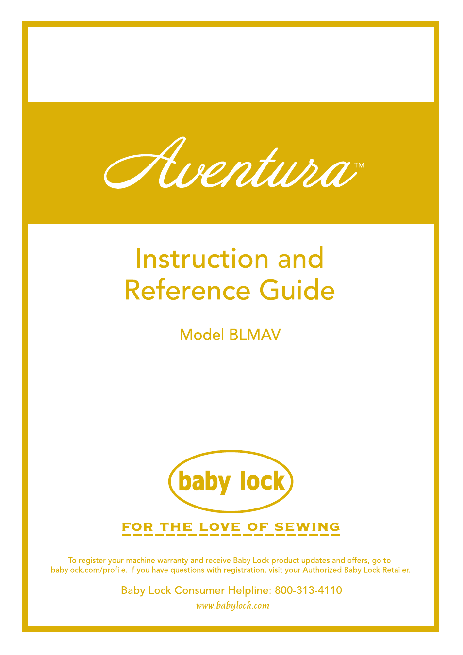 Baby Lock Aventura (BLMAV) Instruction and Reference Guide User Manual | 204 pages