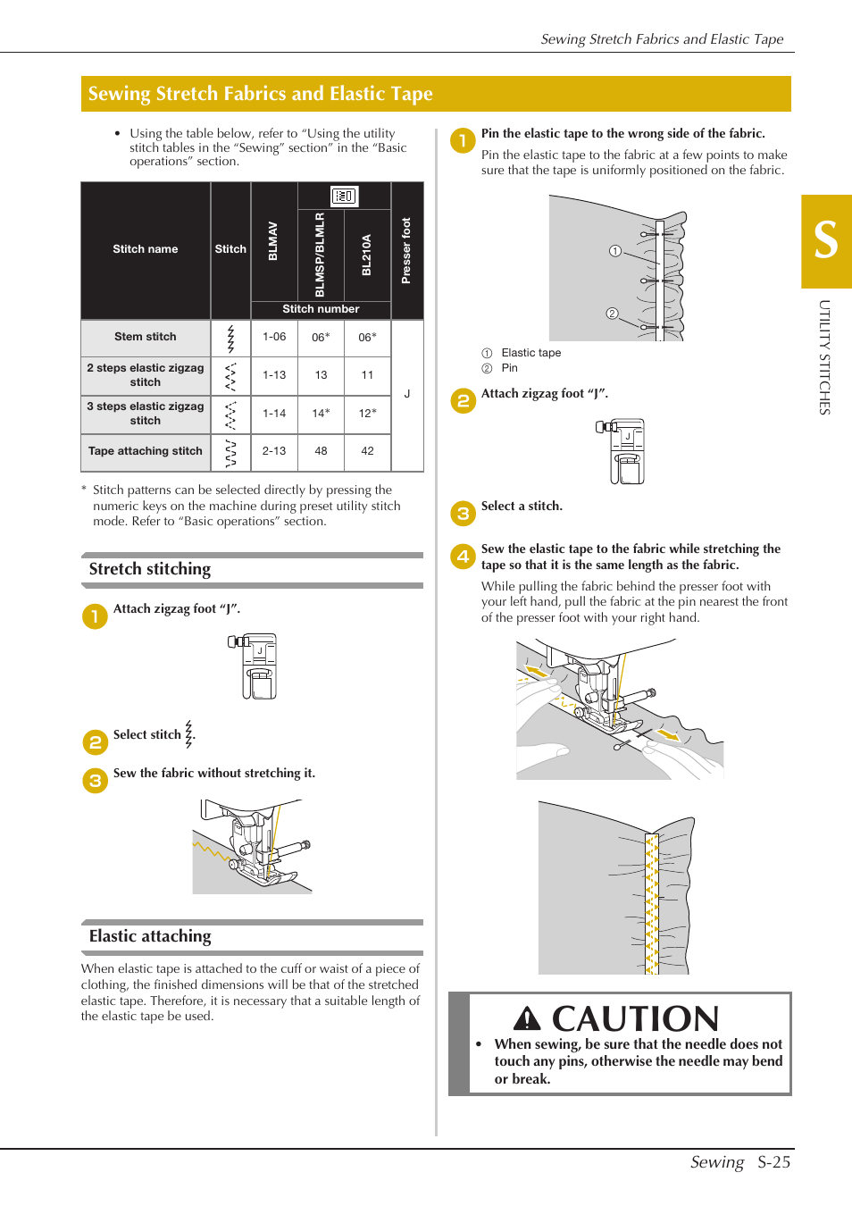 Caution, Sewing stretch fabrics and elastic tape, Sewing s-25 | Stretch stitching, Elastic attaching | Baby Lock Aventura (BLMAV) Instruction and Reference Guide User Manual | Page 101 / 204