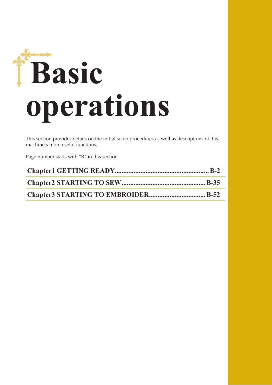 Basic operations | Baby Lock Aventura (BLMAV) Instruction and Reference Guide User Manual | Page 11 / 204