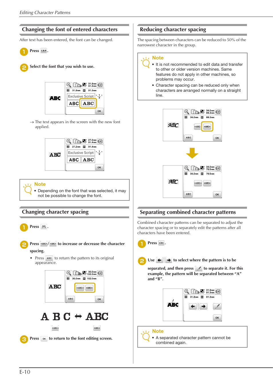E-10 changing the font of entered characters, Changing character spacing, Reducing character spacing | Separating combined character patterns | Baby Lock Aventura (BLMAV) Instruction and Reference Guide User Manual | Page 150 / 204
