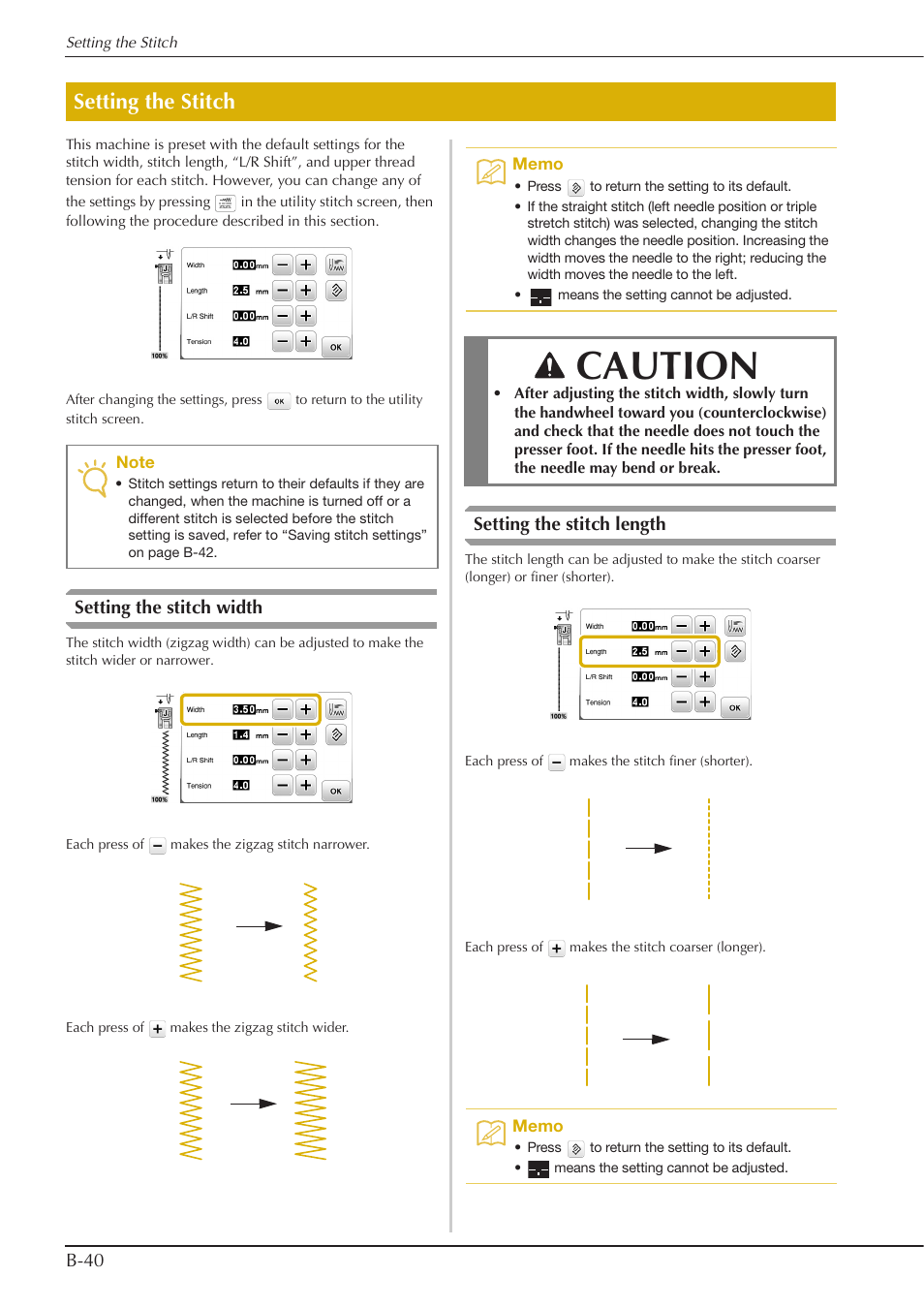 Caution, Setting the stitch, B-40 | Setting the stitch width, Setting the stitch length | Baby Lock Aventura (BLMAV) Instruction and Reference Guide User Manual | Page 50 / 204
