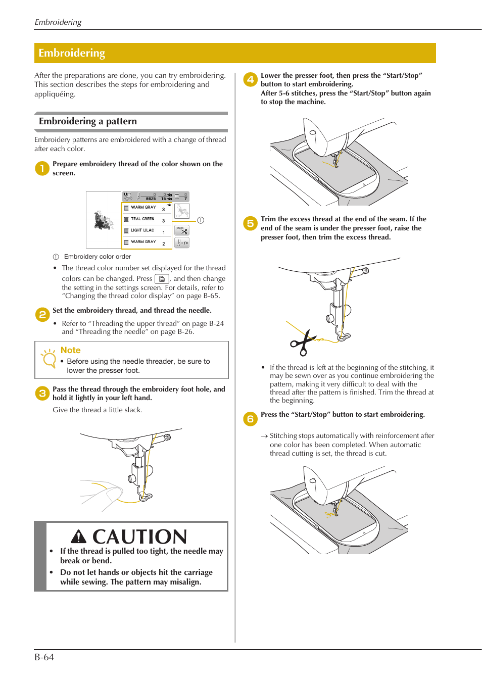 Caution, Embroidering, B-64 | Embroidering a pattern | Baby Lock Aventura (BLMAV) Instruction and Reference Guide User Manual | Page 74 / 204