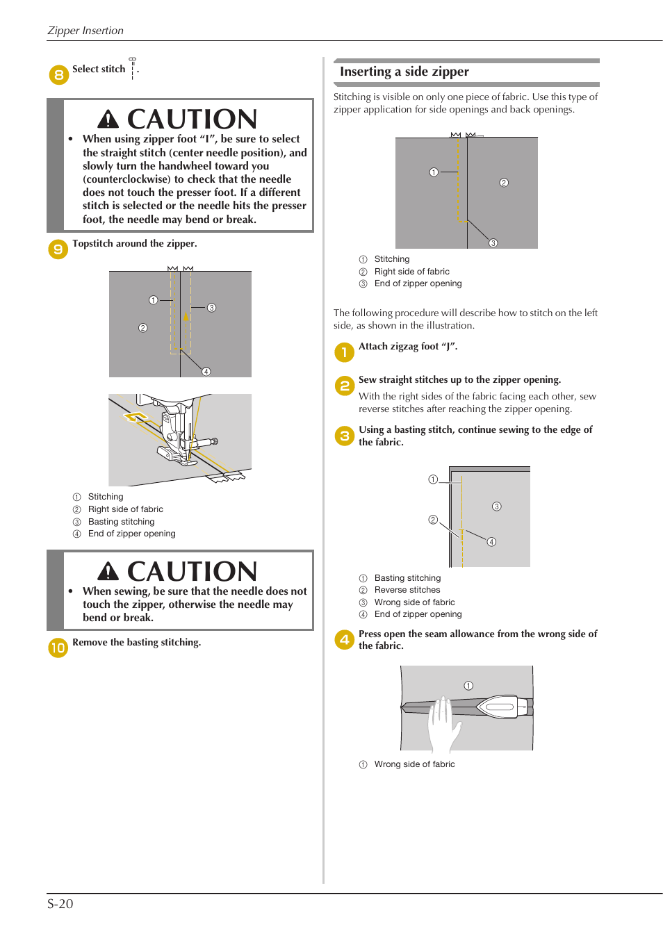 Caution, S-20, Inserting a side zipper | Baby Lock Aventura (BLMAV) Instruction and Reference Guide User Manual | Page 96 / 204