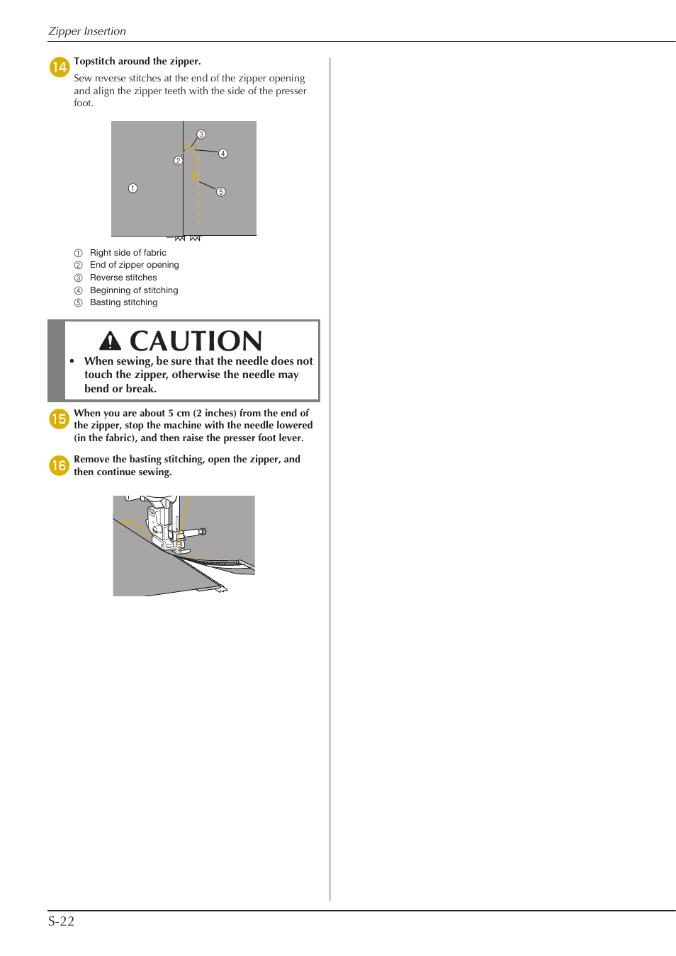 Caution, S-22 | Baby Lock Aventura (BLMAV) Instruction and Reference Guide User Manual | Page 98 / 204