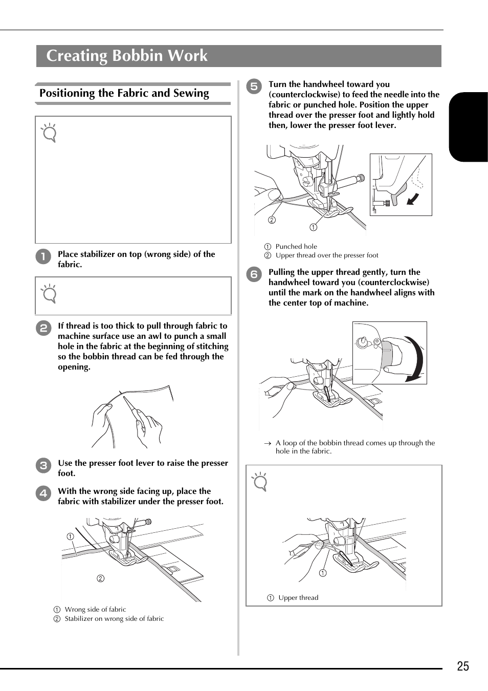 Creating bobbin work, 25 e nglis h, Positioning the fabric and sewing | Baby Lock Ellegante 3 (BLG3) Instruction and Reference Guide Addendum User Manual | Page 27 / 120