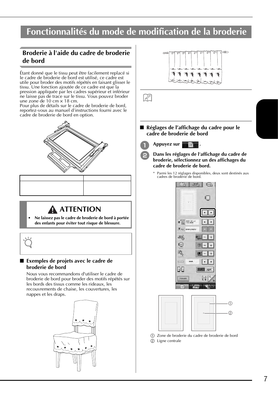 Attention, 7fra nçais, Broderie à l'aide du cadre de broderie de bord | Baby Lock Ellegante 3 (BLG3) Instruction and Reference Guide Addendum User Manual | Page 47 / 120