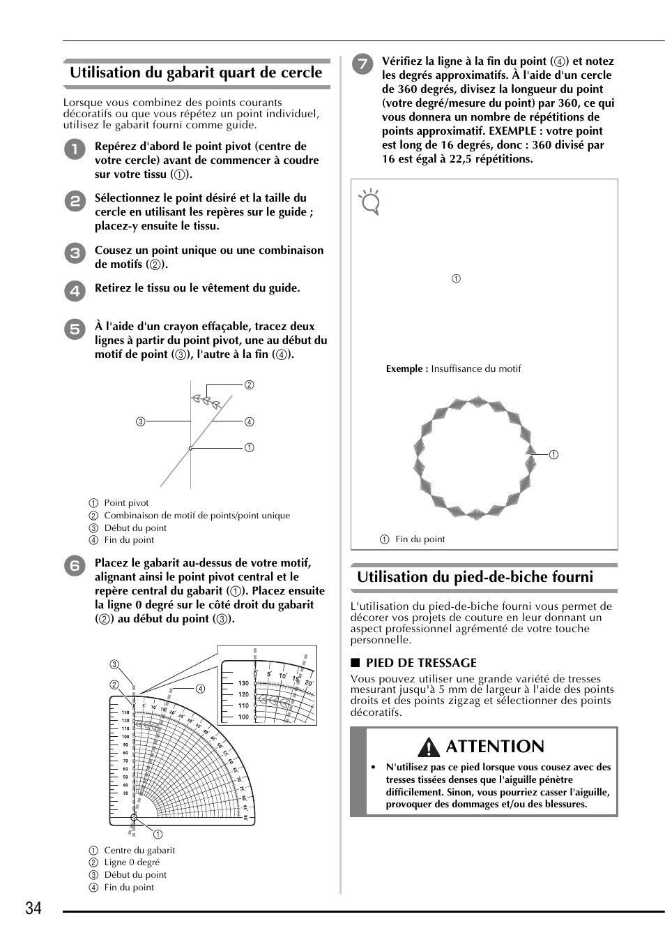 Attention, Utilisation du gabarit quart de cercle, Utilisation du pied-de-biche fourni | Baby Lock Ellegante 3 (BLG3) Instruction and Reference Guide Addendum User Manual | Page 74 / 120