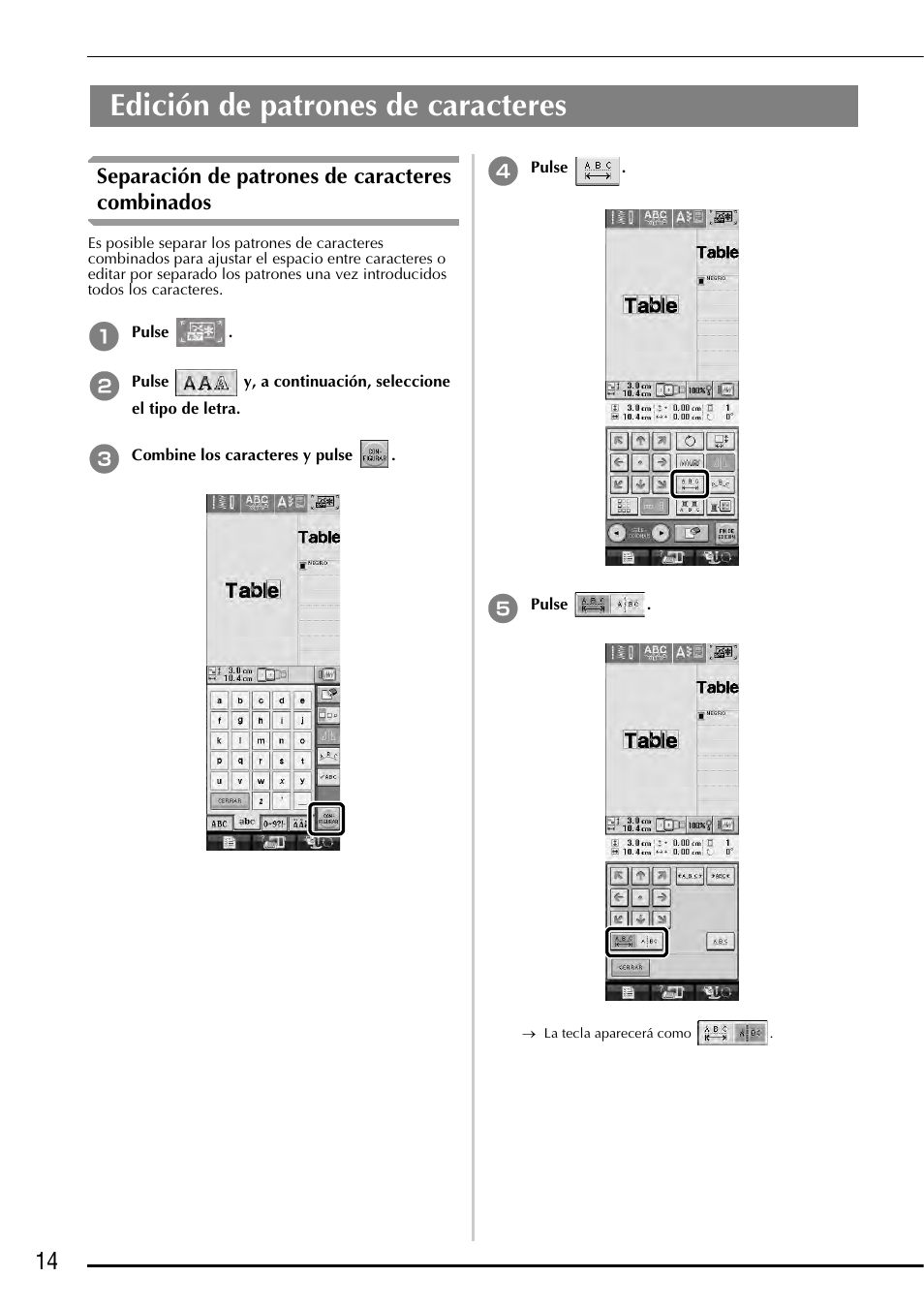 Edición de patrones de caracteres, Separación de patrones de caracteres combinados | Baby Lock Ellegante 3 (BLG3) Instruction and Reference Guide Addendum User Manual | Page 92 / 120