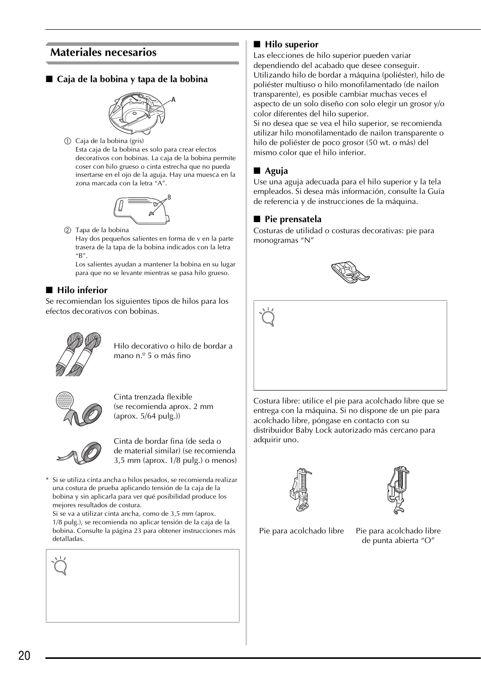 Materiales necesarios | Baby Lock Ellegante 3 (BLG3) Instruction and Reference Guide Addendum User Manual | Page 98 / 120