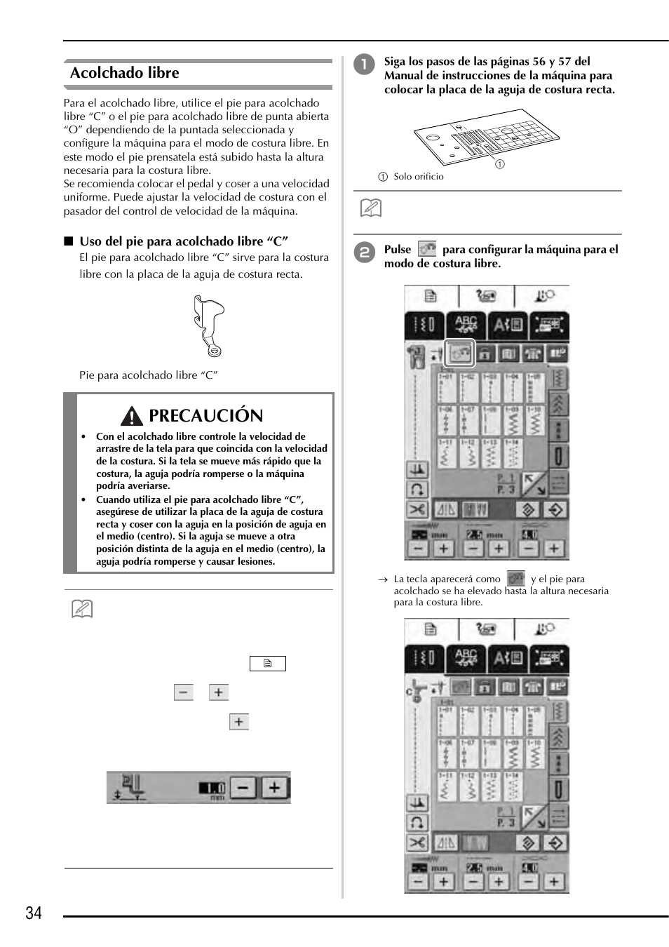 Acolchado libre, Uso del pie para acolchado libre “c, Precaución | Baby Lock Ellageo Plus (BLL2) Instruction and Reference Guide Addendum User Manual | Page 36 / 48