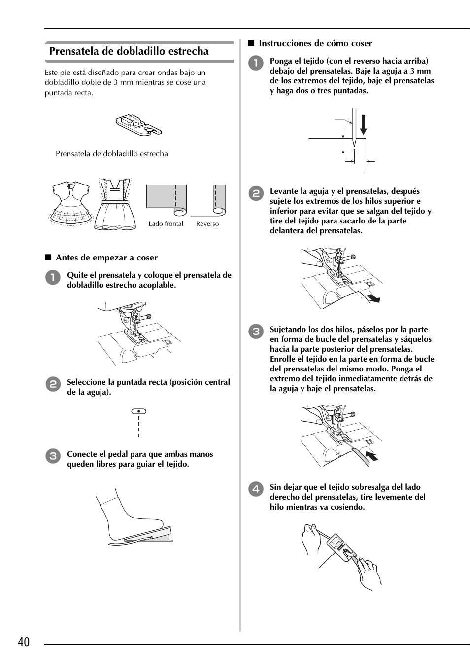 Prensatela de dobladillo estrecha, Antes de empezar a coser, Instrucciones de cómo coser | Baby Lock Ellageo Plus (BLL2) Instruction and Reference Guide Addendum User Manual | Page 42 / 48