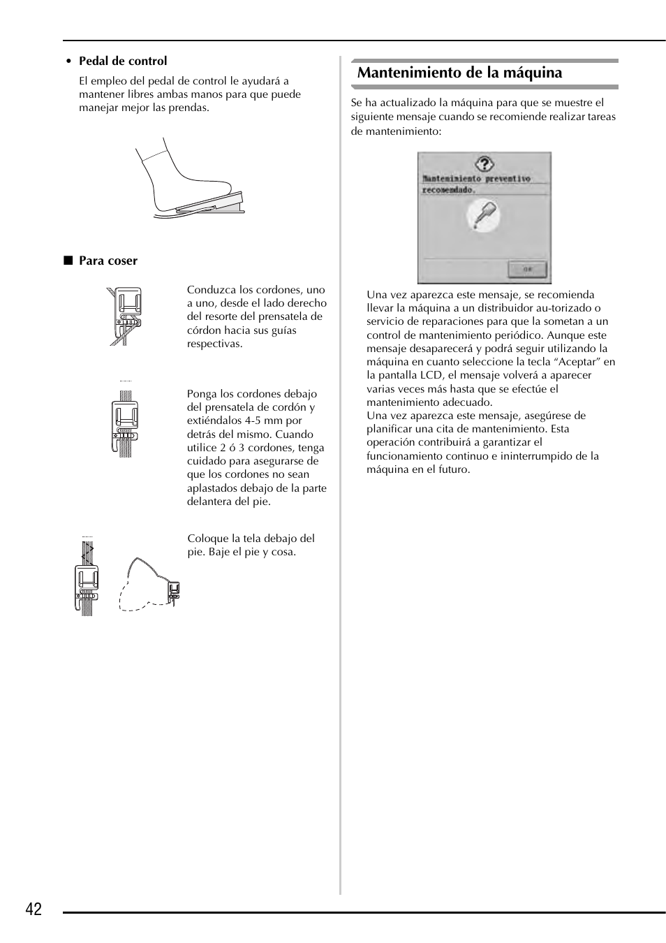 Pedal de control, Para coser, Mantenimiento de la máquina | Baby Lock Ellageo Plus (BLL2) Instruction and Reference Guide Addendum User Manual | Page 44 / 48