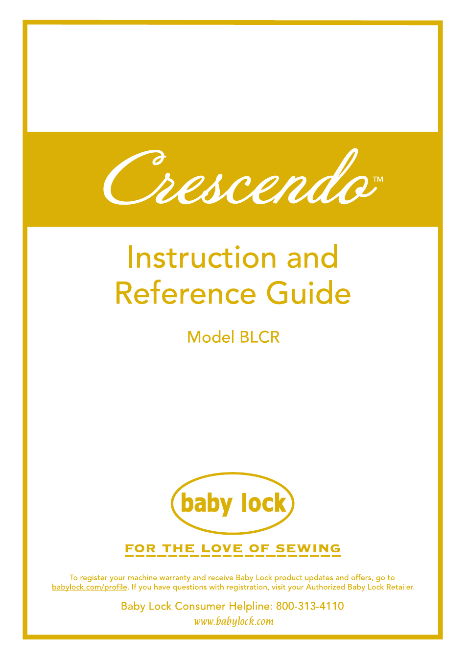 Baby Lock Crescendo (BLCR) Instruction and Reference Guide User Manual | 216 pages