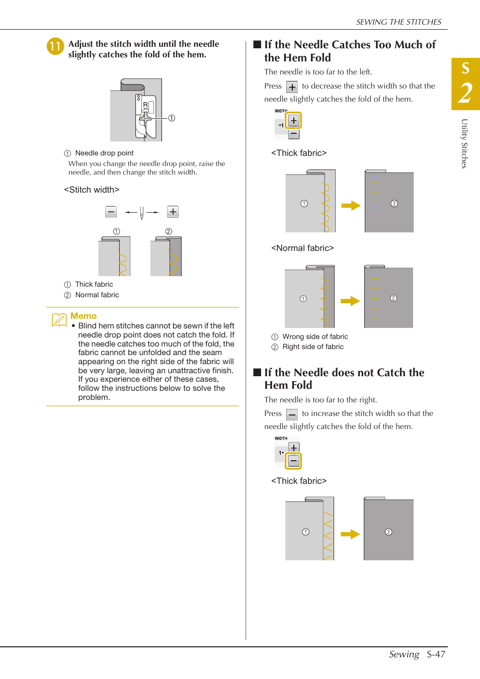 If the needle catches too much of the hem fold, If the needle does not catch the hem fold | Baby Lock Crescendo (BLCR) Instruction and Reference Guide User Manual | Page 121 / 216