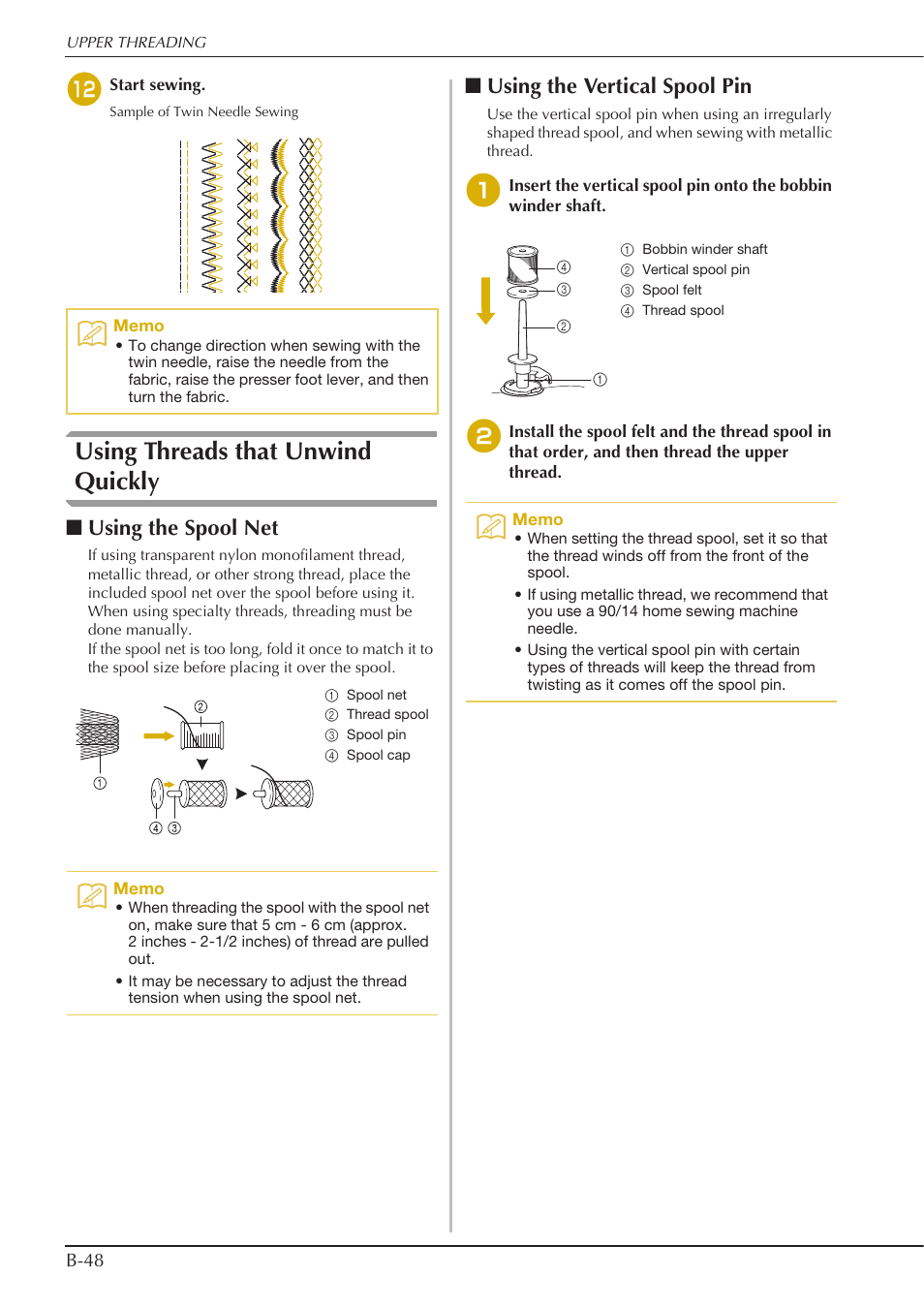 Using threads that unwind quickly, Using the spool net, Using the vertical spool pin | Baby Lock Crescendo (BLCR) Instruction and Reference Guide User Manual | Page 50 / 216