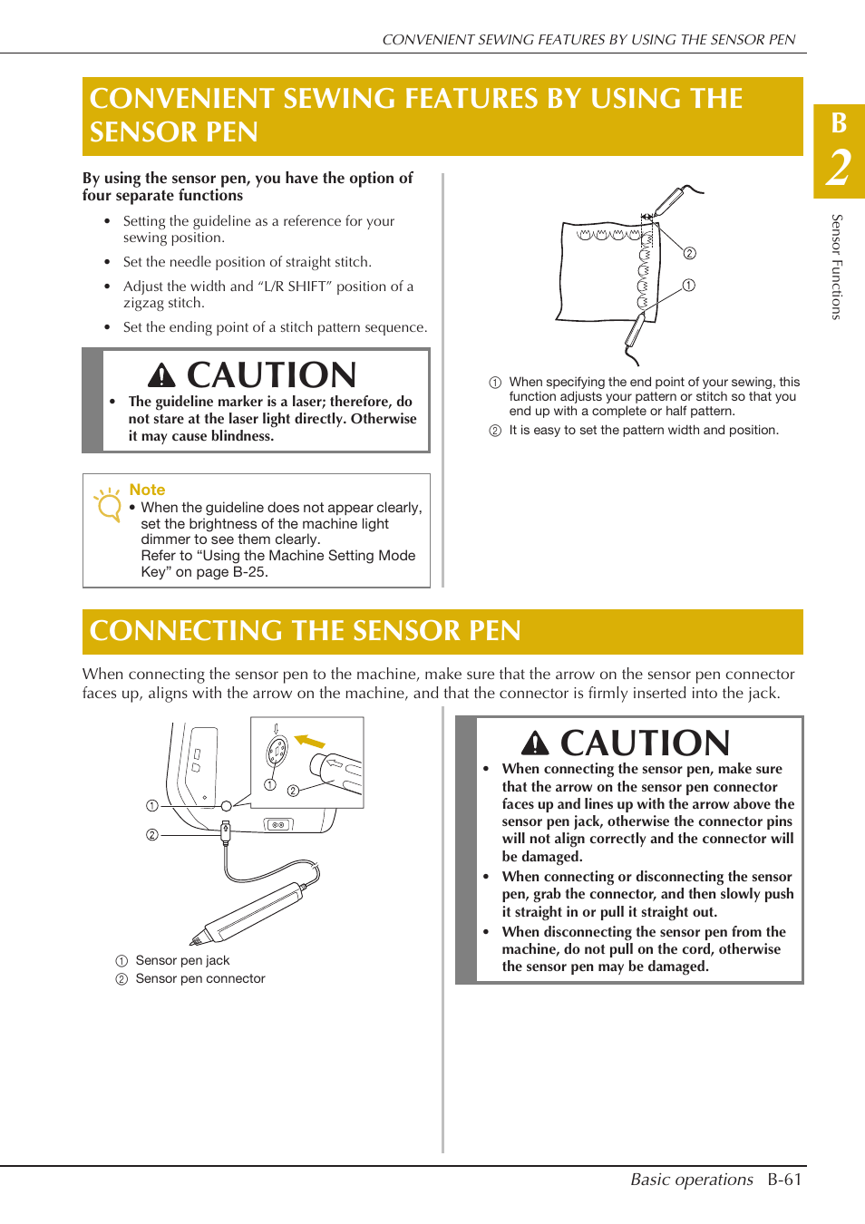 Caution, Convenient sewing features by using the sensor pen, Connecting the sensor pen | Baby Lock Crescendo (BLCR) Instruction and Reference Guide User Manual | Page 63 / 216