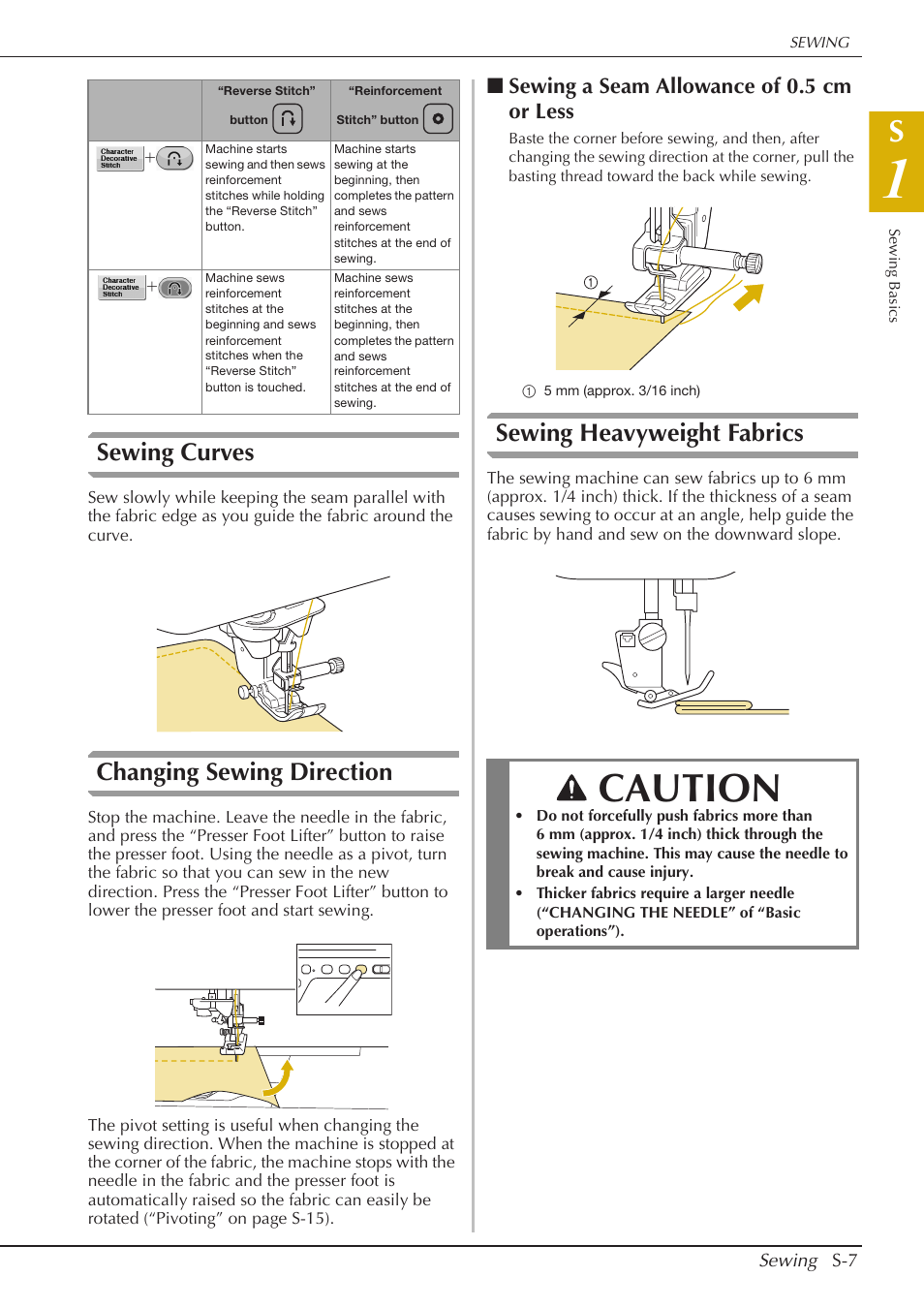 Caution, Sewing curves, Changing sewing direction | Sewing heavyweight fabrics, Sewing a seam allowance of 0.5 cm or less | Baby Lock Crescendo (BLCR) Instruction and Reference Guide User Manual | Page 81 / 216