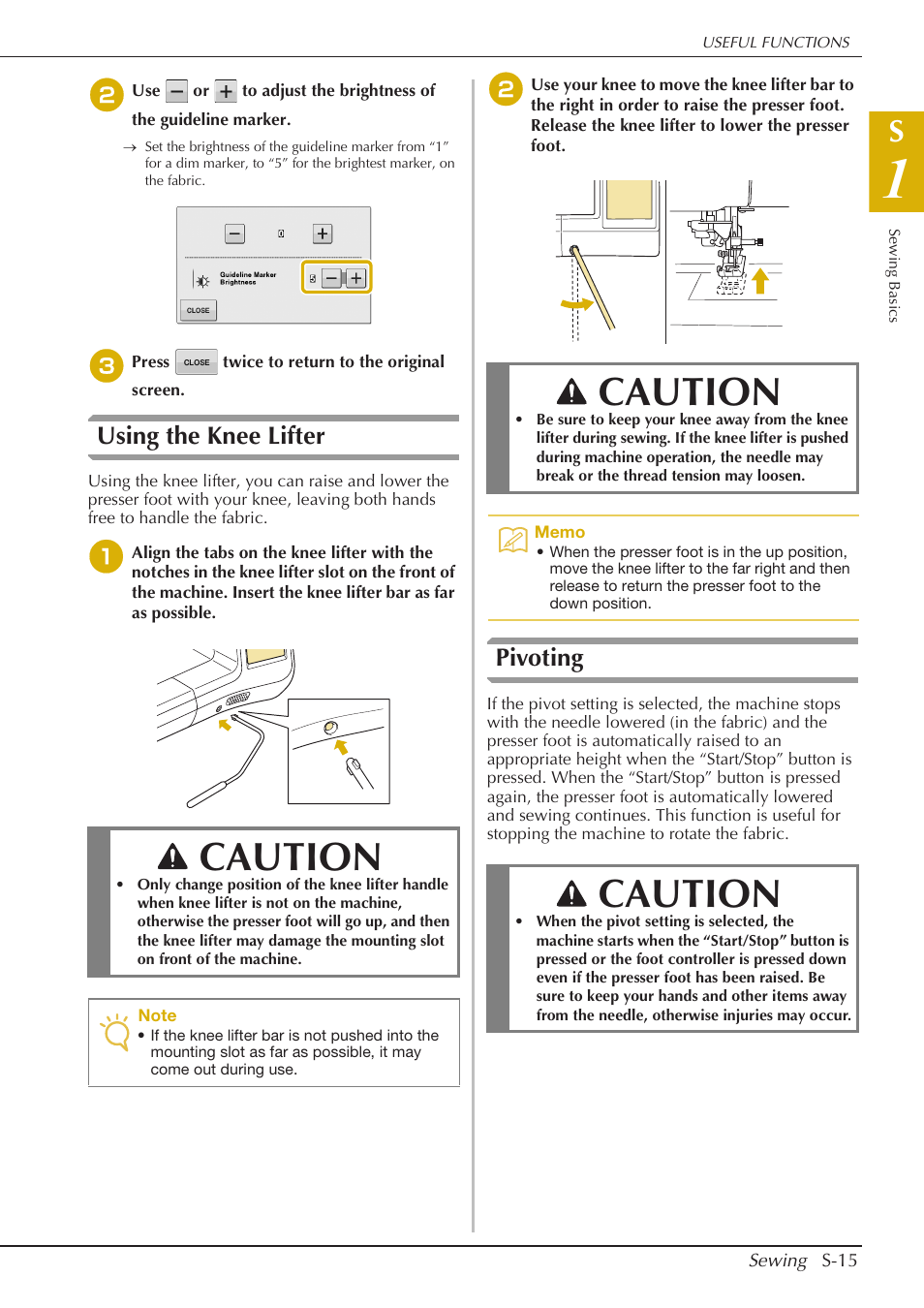 Caution, Using the knee lifter, Pivoting | Baby Lock Crescendo (BLCR) Instruction and Reference Guide User Manual | Page 89 / 216