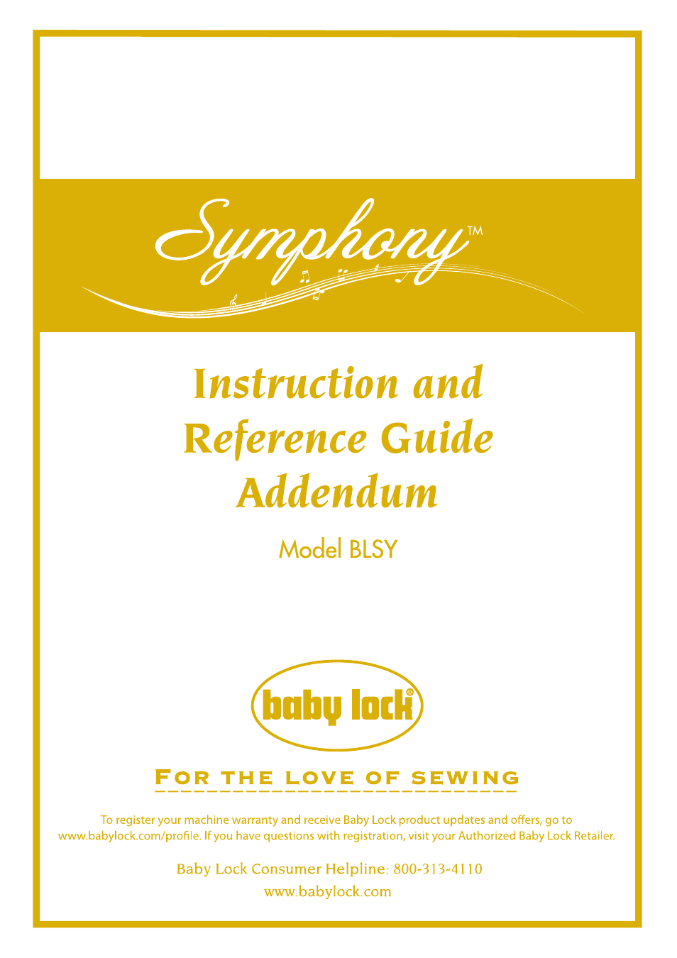 Baby Lock Symphony (BLSY) Instruction and Reference Guide Addendum User Manual | 56 pages