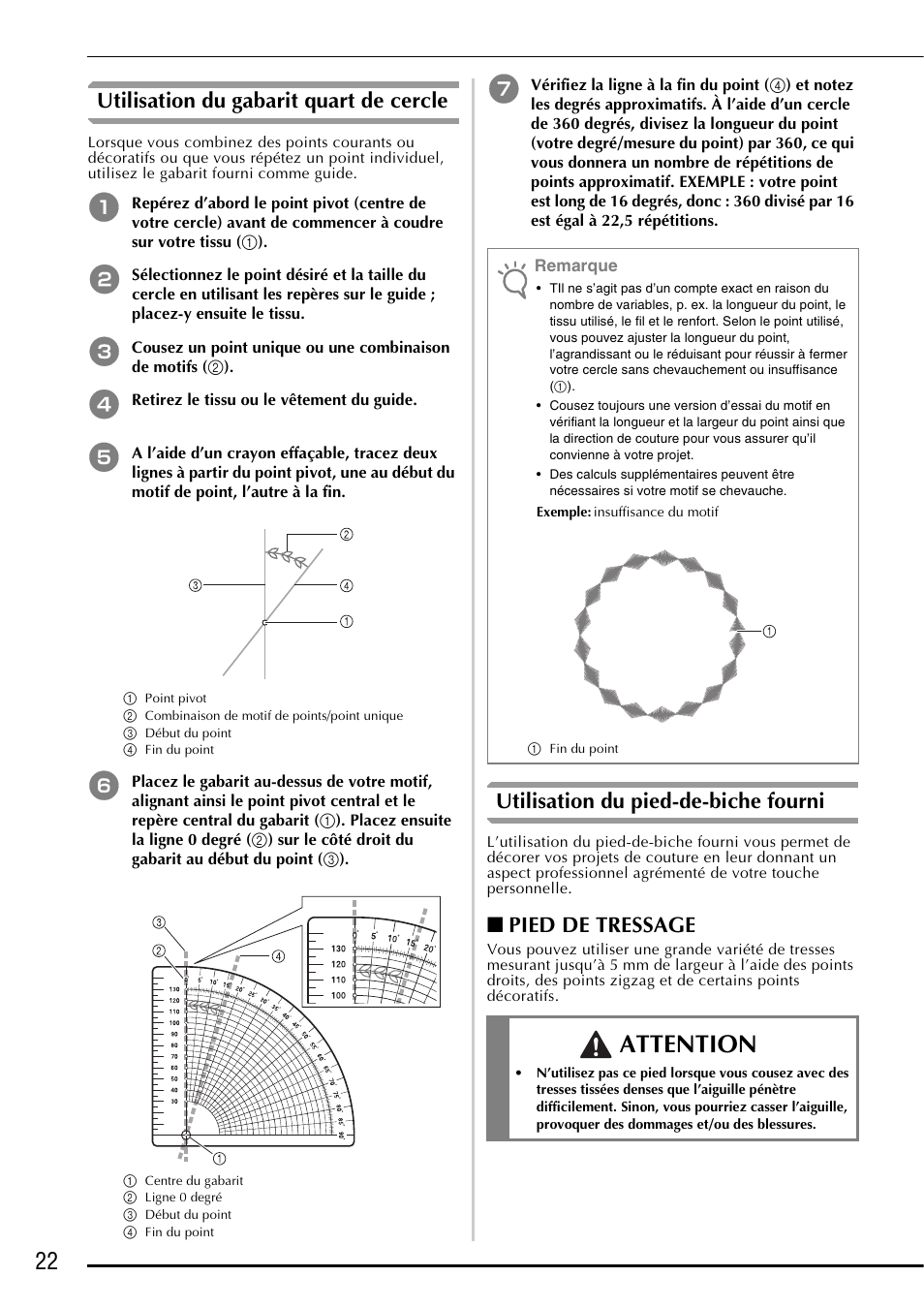 Attention, Utilisation du gabarit quart de cercle, Utilisation du pied-de-biche fourni | Pied de tressage | Baby Lock Symphony (BLSY) Instruction and Reference Guide Addendum User Manual | Page 24 / 56
