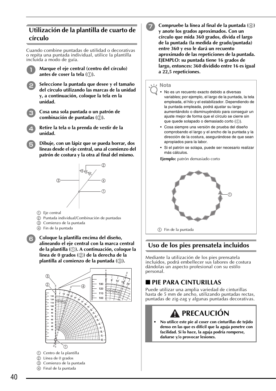 Precaución, Utilización de la plantilla de cuarto de círculo, Uso de los pies prensatela incluidos | Pie para cinturillas | Baby Lock Symphony (BLSY) Instruction and Reference Guide Addendum User Manual | Page 42 / 56