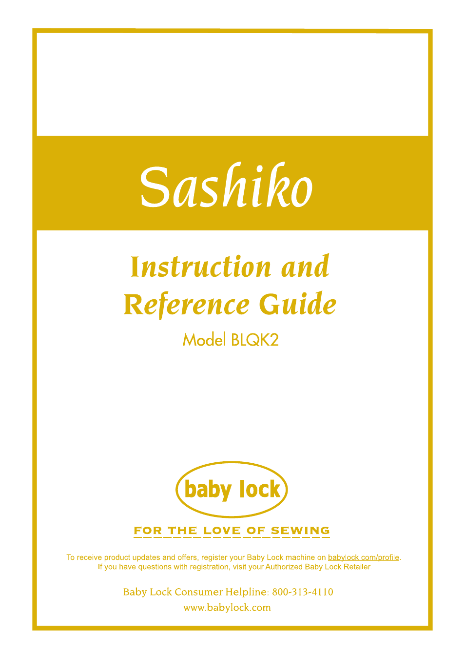 Baby Lock Sashiko 2 (BLQK2) Instruction and Reference Guide User Manual | 42 pages