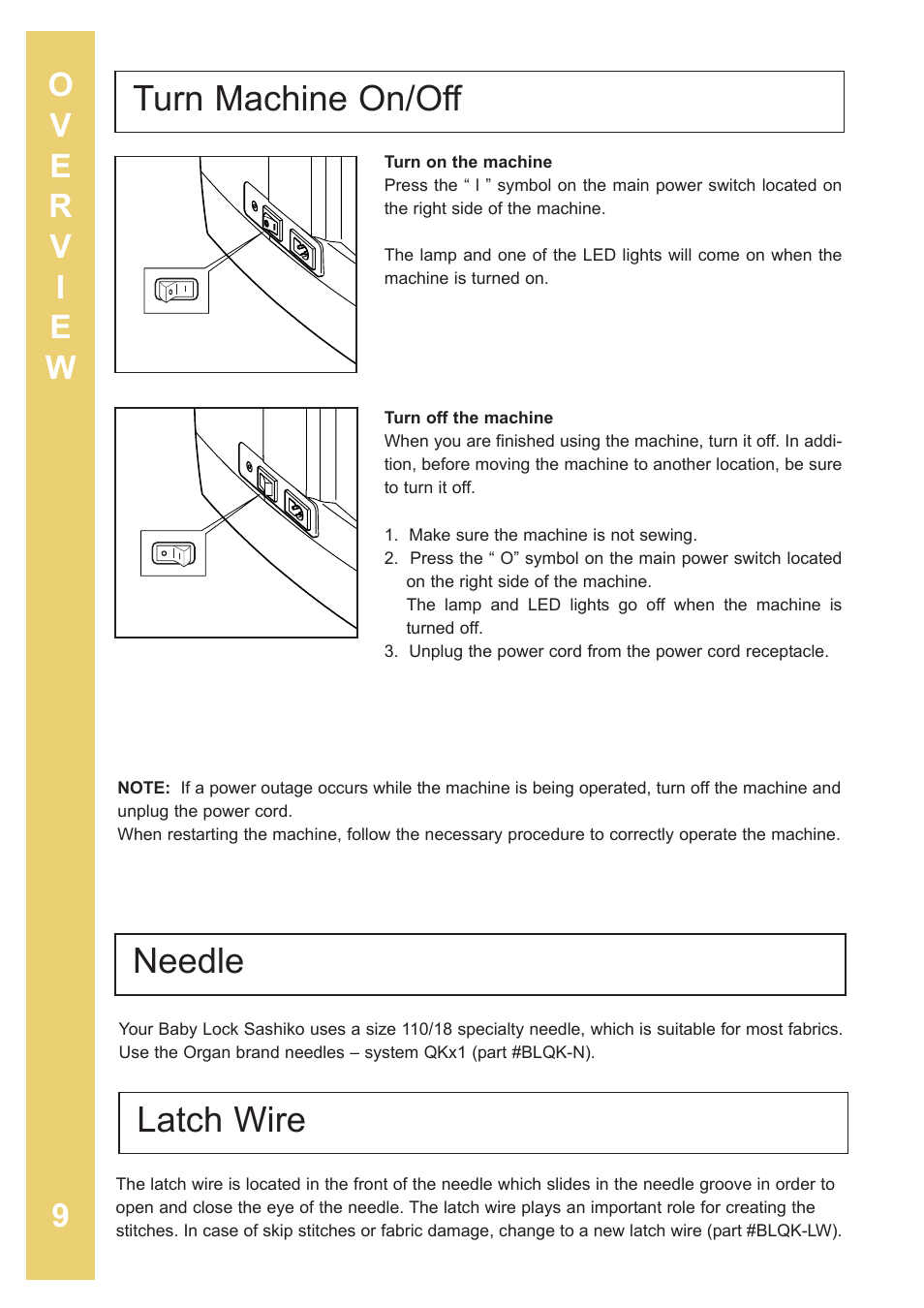Turn machine on/off, Latch wire, Needle | Baby Lock Sashiko 2 (BLQK2) Instruction and Reference Guide User Manual | Page 10 / 42