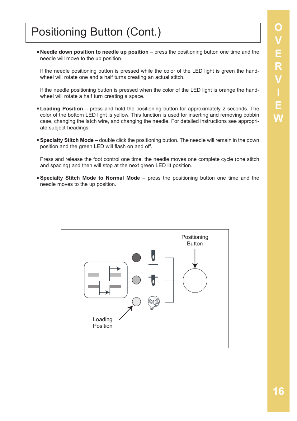 Positioning button (cont.) | Baby Lock Sashiko 2 (BLQK2) Instruction and Reference Guide User Manual | Page 17 / 42