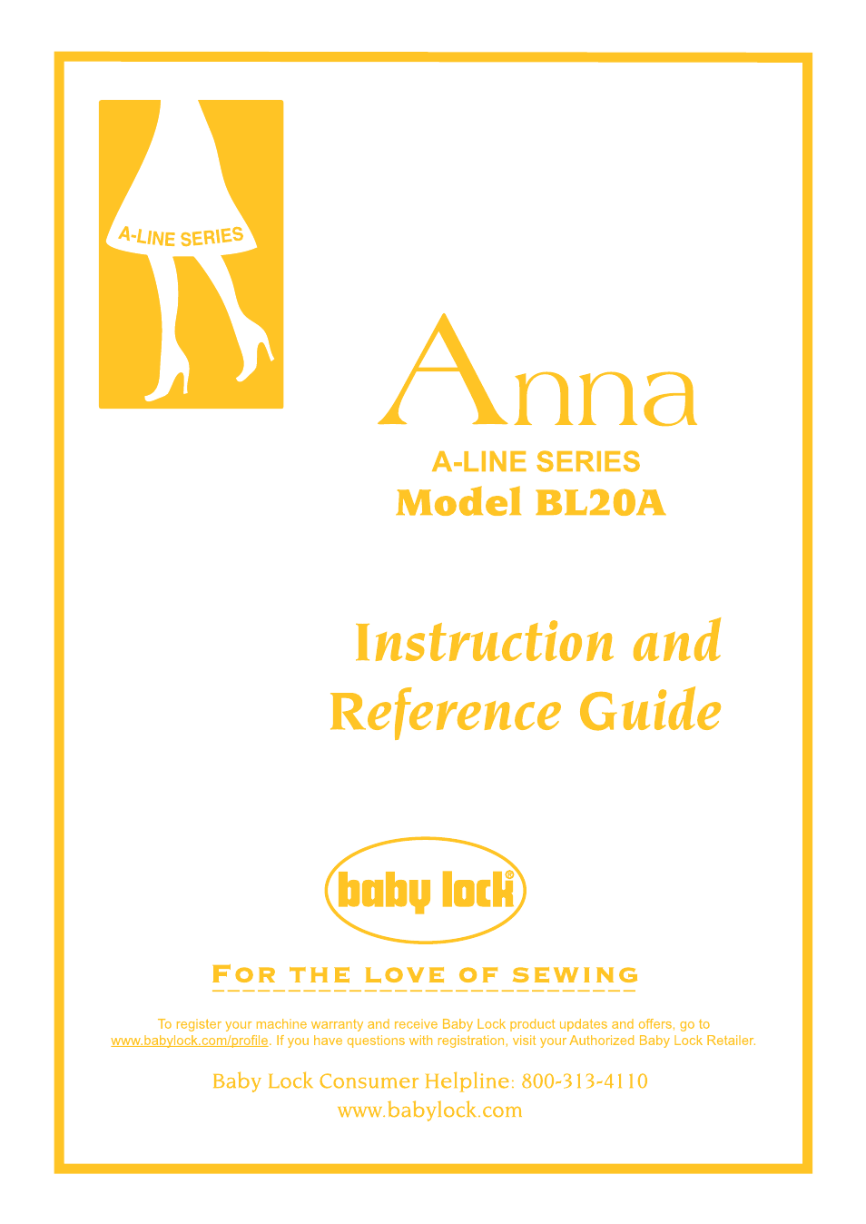Baby Lock Anna (BL20A) Instruction and Reference Guide User Manual | 76 pages