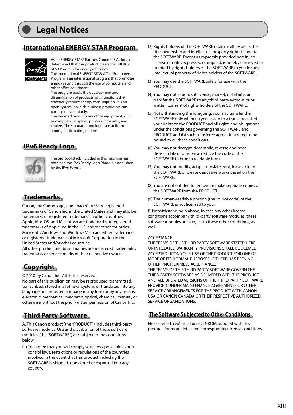 Legal notices, Xiii, International energy star program | Ipv6 ready logo, Trademarks, Copyright, Third party software, The software subjected to other conditions | Canon ImageCLASS MF4570DN User Manual | Page 19 / 164