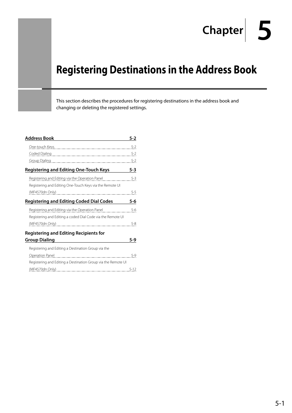 Registering destinations in the address book, Registering destinations in, The address book | Chapter | Canon ImageCLASS MF4570DN User Manual | Page 71 / 164