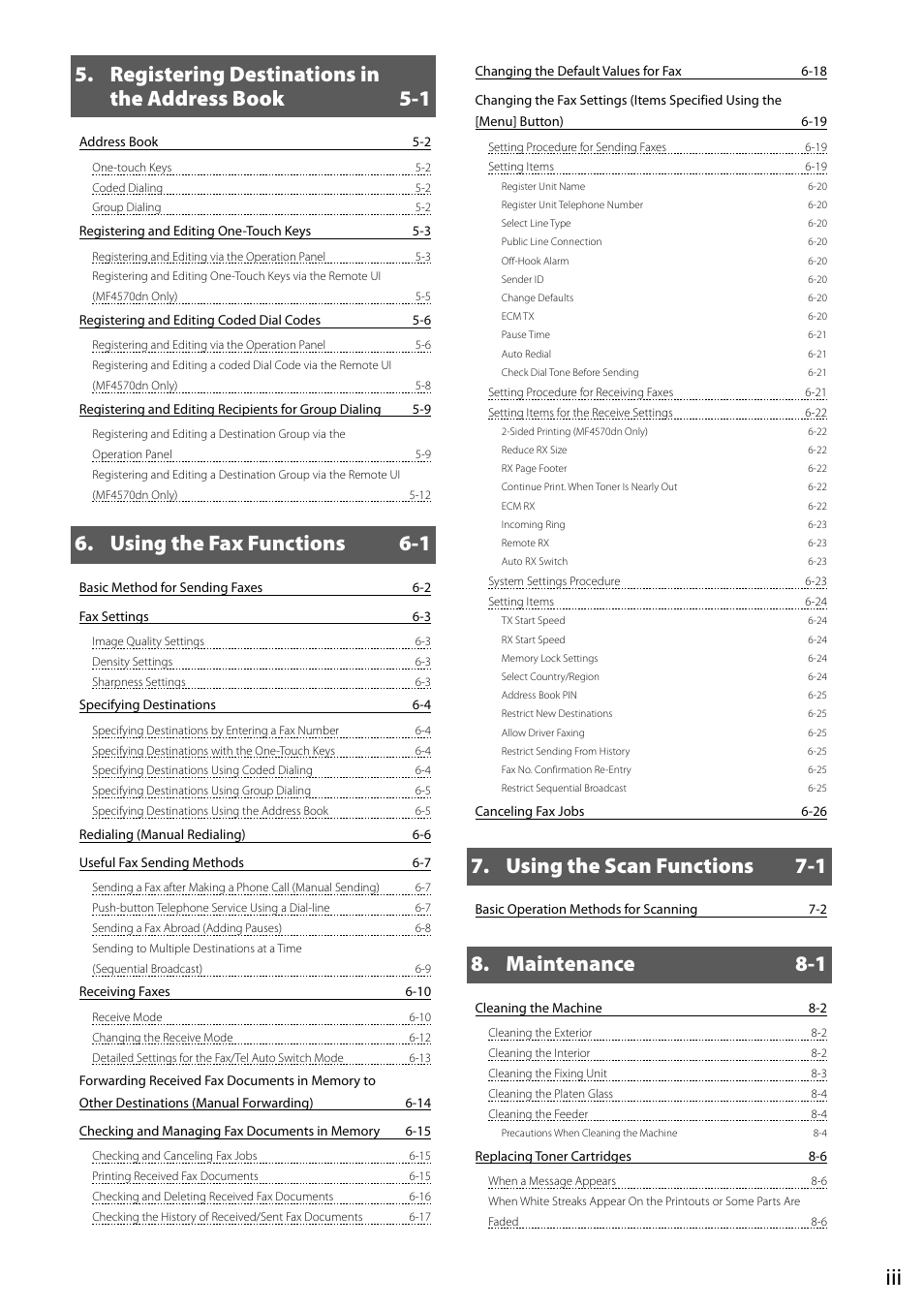 Registering destinations in the address book 5-1, Using the fax functions 6-1, Using the scan functions 7-1 | Maintenance 8-1 | Canon ImageCLASS MF4570DN User Manual | Page 9 / 164